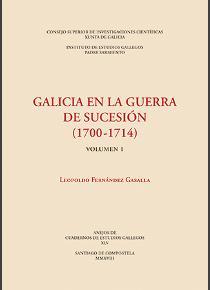 GALICIA EN LA GUERRA DE SUCESIÓN (1700-1714) | 9788400103712 | FERNÁNDEZ GASALLA, LEOPOLDO
