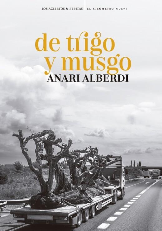 DE TRIGO Y MUSGO | 9788419689399 | ALBERDI, ANARI