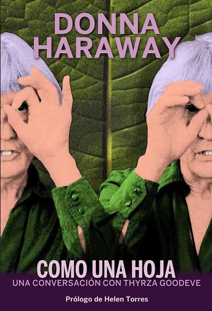 COMO UNA HOJA | 9788494793837 | HARAWAY, DONNA