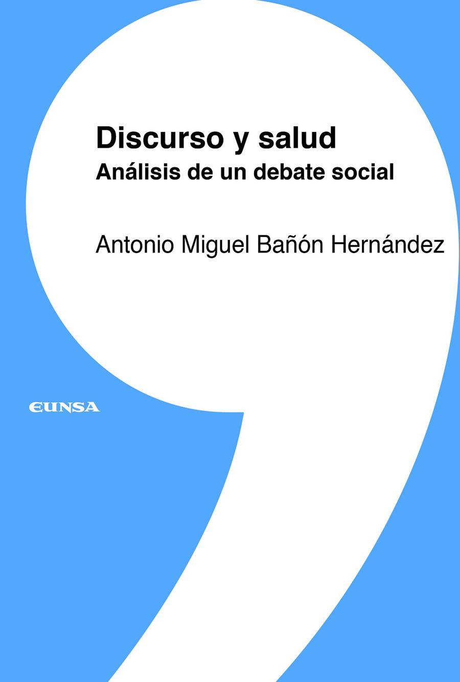 DISCURSO Y SALUD | 9788431333256 | BAÑON HERNÁNDEZ, ANTONIO MIGUEL
