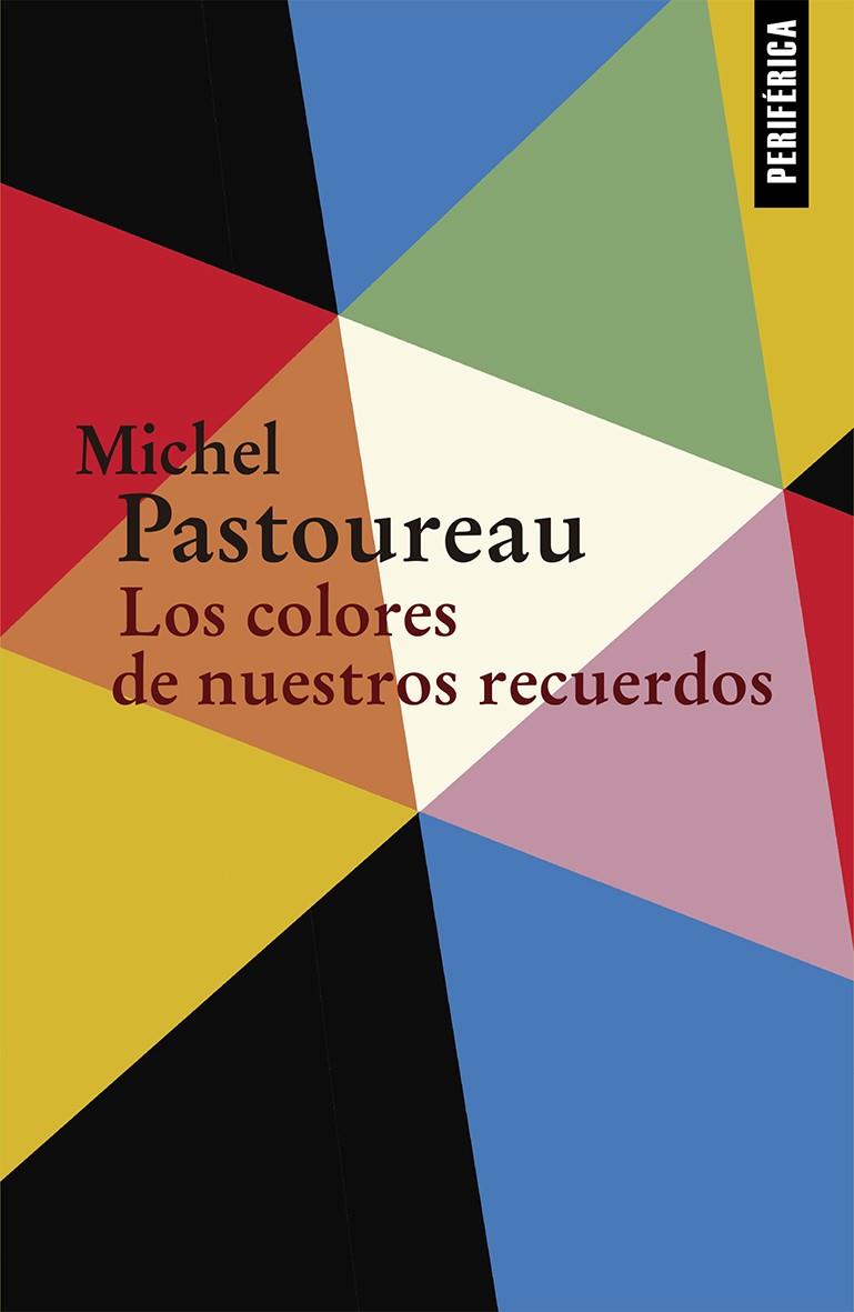 COLORES DE NUESTROS RECUERDOS, LOS | 9788416291489 | PASTOUREAU, MICHEL