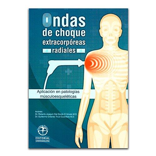 ONDAS DE CHOQUE EXTRACORPÓREAS RADIALES | 9789587460766 | DEL GORDO, ROBERTO JOAQUÍN