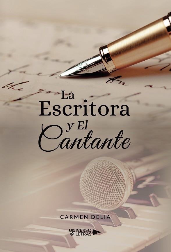 ESCRITORA Y EL CANTANTE, LA | 9788418854644 | DELIA, CARMEN