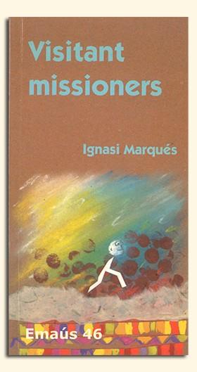 VISITANT MISSIONERS | 9788474677188 | RODRÍGUEZ M, IGNACIO