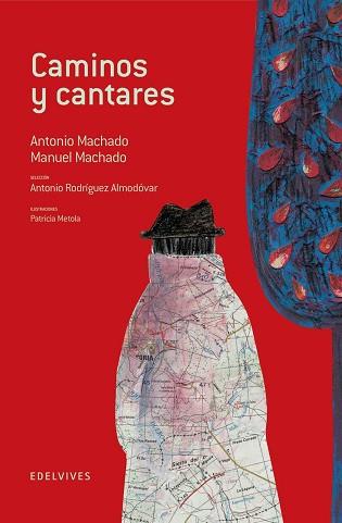 CAMINOS Y CANTARES -ANTOLOGÍA DE POEMAS DE ANTONIO Y MANUEL MACHADO | 9788426368263 | MACHADO, ANTONIO / MACHADO, MANUEL