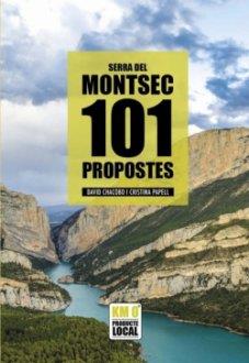 101 PROPOSTES SERRA DEL MONTSEC | 9788419736574 | CHACOBO, DAVID / PAPELL, CRISTINA