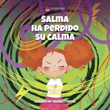 SALMA HA PERDIDO SU CALMA | 9791370082116 | IBÁÑEZ TORNEL, CARMEN Mª