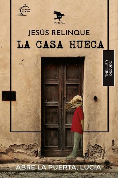 CASA HUECA, LA | 9791399124644 | RELINQUE, JESÚS
