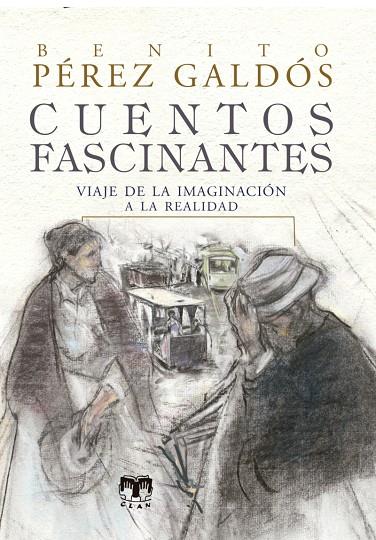 CUENTOS FASCINANTES | 9791399195811 | PÉREZ GALDÓS, BENITO