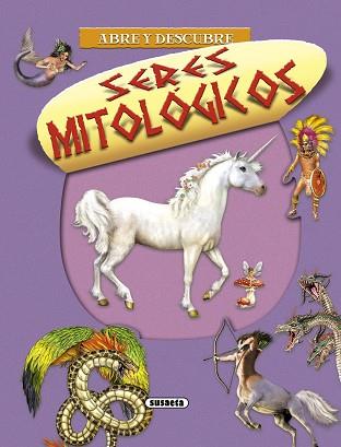 SERES MITOLÓGICOS | 9788467703962 | SUSAETA, EQUIPO
