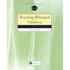 TEACHING BILINGUAL CHILDREN | 9780838460986