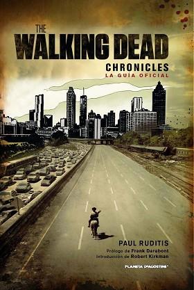 WALKING DEAD CHRONICLES. LA GUIA OFICIAL | 9788468476834 | KIRKMAN, ROBERT