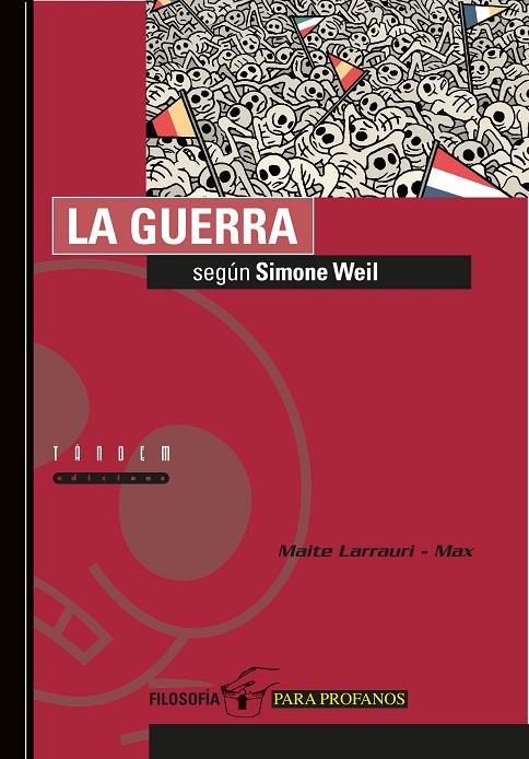 GUERRA SEGÚN SIMONE WEIL, LA | 9788481314274 | LARRAURI GÓMEZ, MAITE