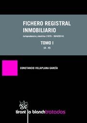 FICHERO REGISTRAL INMOBILIARIO | 9788490860441 | VILLAPLANA GARCÍA, CONSTANCIO