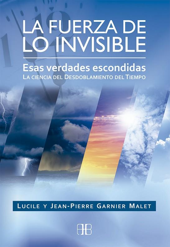 FUERZA DE LO INVISIBLE, LA | 9788415292555 | GARNIER MALET, LUCILE / GARNIER MALET, JEAN-PIERRE
