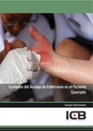 CUIDADOS DEL AUXILIAR DE ENFERMERÍA EN EL PACIENTE QUEMADO | 9788492980277 | VARIOS AUTORES