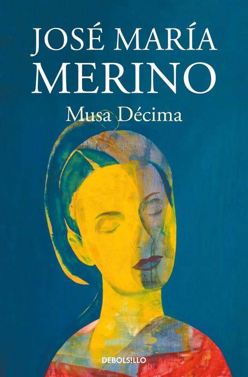 MUSA DECIMA | 9788466341684 | MERINO, JOSE MARIA