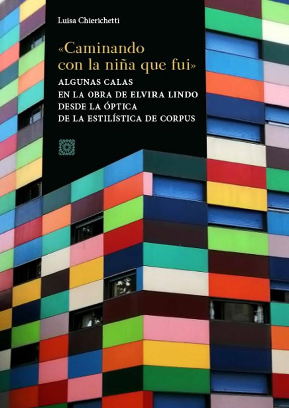 CAMINANDO CON LA NIÑA QUE FUI | 9788413693996 | CHIERICHETTI, LUISA