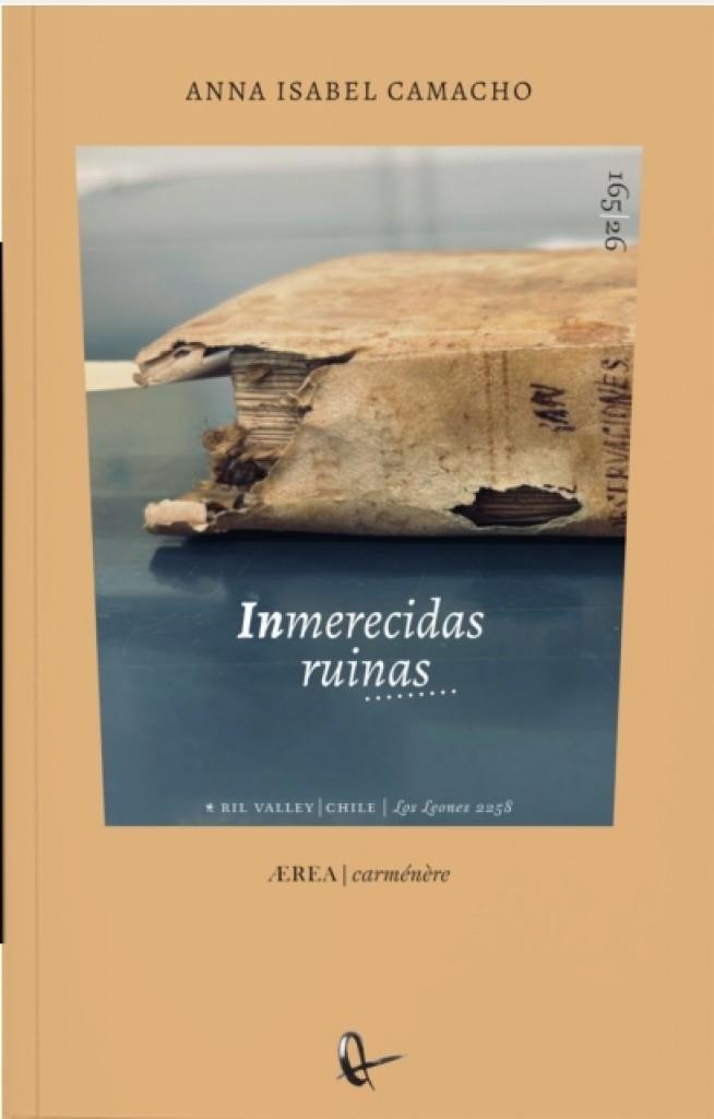 INMERECIDAS RUINAS | 9788410248908 | CAMACHO, ANNA ISABEL