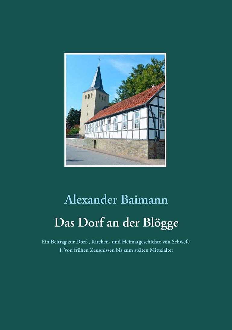 DAS DORF AN DER BLOGGE | 9783750493681 | BAIMANN, ALEXANDER
