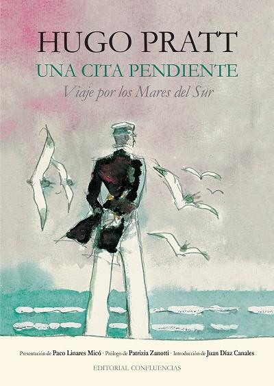 CITA PENDIENTE, UNA : VIAJE POR LOS MARES DEL SUR | 9788412420029 | PRATT, HUGO