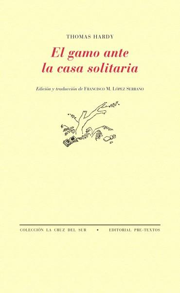 GAMO ANTE LA CASA SOLITARIA, EL | 9788481912463 | HARDY, THOMAS