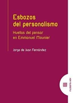 ESBOZOS DE PERSONALISMO | 9791370330286 | DE JUAN FERNANDEZ, JORGE