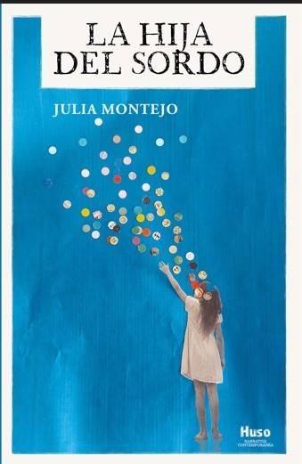 HIJA DEL SORDO, LA | 9791399192308 | MONTEJO, JULIA