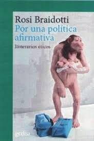 POR UNA POLÍTICA AFIRMATIVA | 9788416919970 | BRAIDOTTI, ROSI