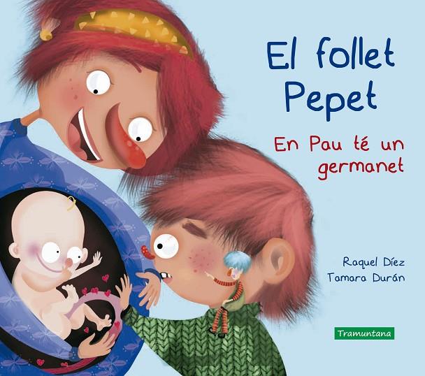 FOLLET PEPET, EL. EN PAU TÉ UN GERMANET | 9788417303938 | DIEZ, RAQUEL