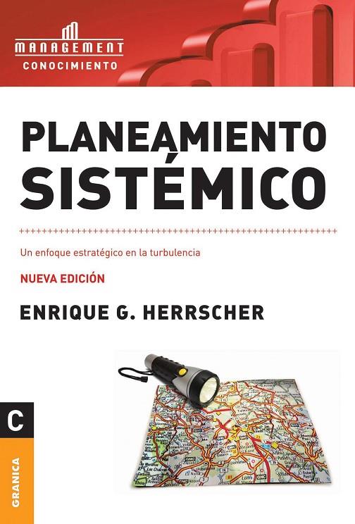 PLANEAMIENTO SISTEMICO : UN ENFOQUE ESTRATEGICO EN LA TURBULENCIA | 9789506415334 | HERRSCHER, ENRIQUE G.