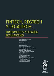 FINTECH, REGTECH Y LEGALTECH : FUNDAMENTOS Y DESAFÍOS REGULATORIOS | 9788413363202 | GURREA MARTÍNEZ, AURELIO