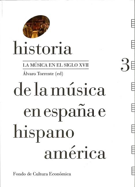 HISTORIA DE LA MÚSICA EN ESPAÑA E HISPANOAMERICA (Vol. III) | 9788437507552 | TORRENRE, ÁLVARO