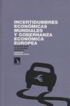 INCERTIDUMBRES ECONOMICAS MUNDIALES Y GOBERNANZA ECONOMICA | 9788483193457 | RODRIGUEZ ORTIZ, FRANCISCO