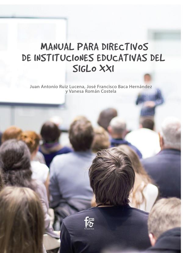 MANUAL PARA DIRECTIVOS DE INSTITUCIONES EDUCATIVAS | 9788413013428 | BACA  / ROMAN