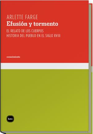 EFUSION Y TORMENTO | 9788496859289 | FARGE, ARLETTE