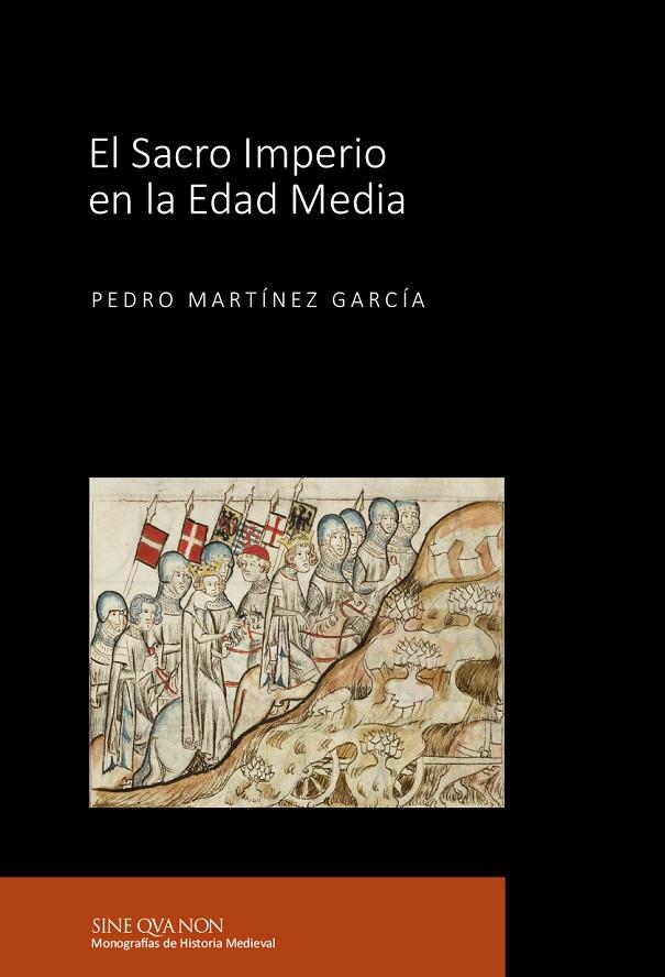 SACRO IMPERIO EN LA EDAD MEDIA, EL | 9788416242597 | MARTÍNEZ GARCÍA, PEDRO