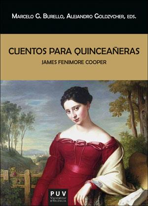 CUENTOS PARA QUINCEAÑERAS | 9788491346449 | FENIMORE COOPER, JAMES
