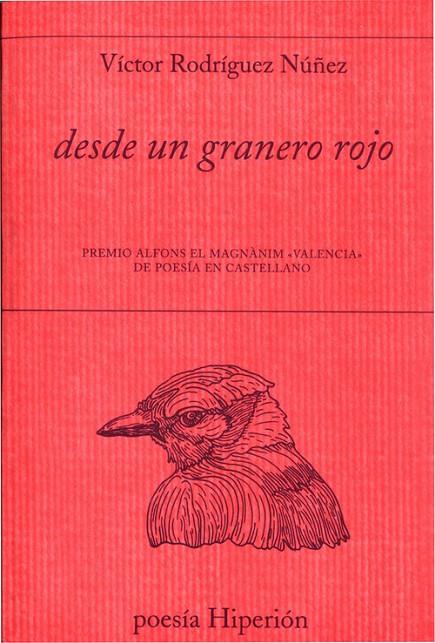 DESDE UN GRANERO ROJO | 9788490020258 | RODRÍGUEZ NÚÑEZ, VÍCTOR
