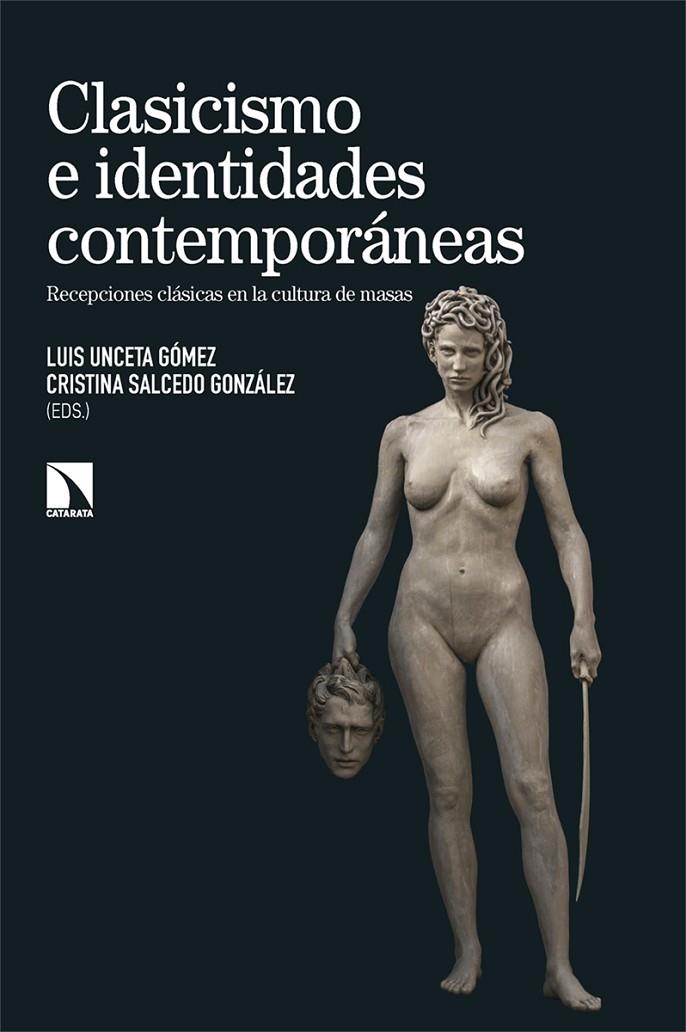 CLASICISMO E IDENTIDADES CONTEMPORÁNEAS | 9788410670617 | SALCEDO GONZALEZ, CRISTINA