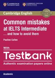 COMMON MISTAKES AT IELTS INTERMEDIATE PAPERBACK WITH IELTS ACADEMIC TESTBANK | 9781316629390 | CULLEN, PAULINE