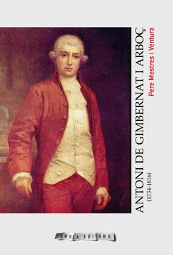 ANTONI DE GIMBERNAT I ARBOÇ (1734-1816) | 9788412629439 | MESTRES I VENTURA, PERE