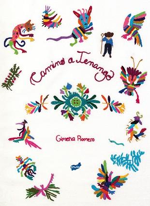 CAMINO A TENANGO | 9788415357803 | ROMERO RODRÍGUEZ, GIMENA