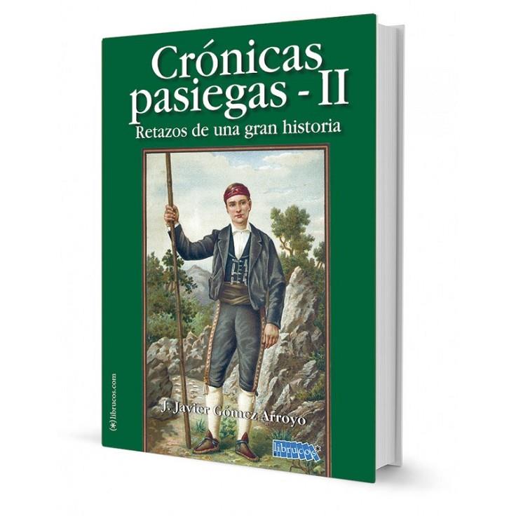 CRONICA PASIEGAS II | 9788412729863 | GOMEZ ARROYO, J. JAVIER