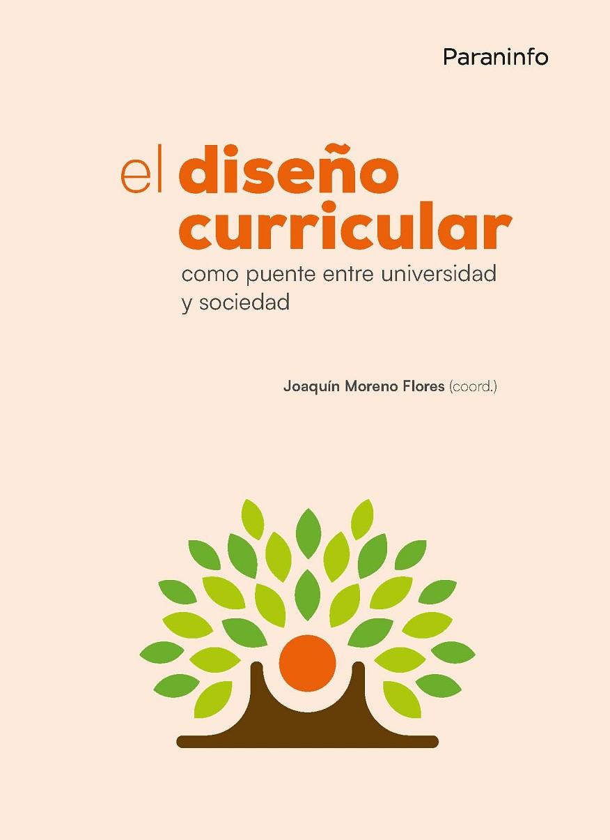 DISEÑO CURRICULAR COMO PUENTE ENTRE UNIVERSIDAD Y SOCIEDAD, EL | 9788428344043 | MORENO FLORES, JOAQUÍN