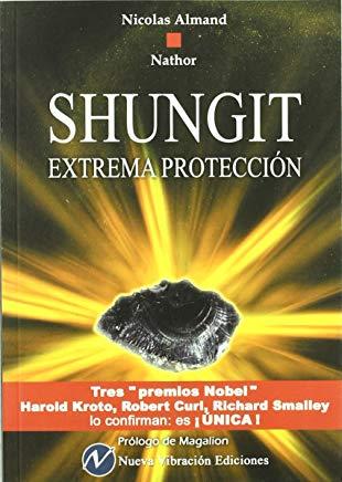 SHUNGIT EXTREMA PROTECCION | 9788493803308 | ALMAND, NICOLAS