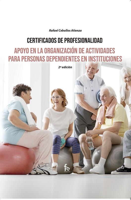 APOYO EN LA ORGANIZACIÓN DE ACTIVIDADES PARA PERSONAS | 9788418418471 | CEBALLOS, RAFAEL