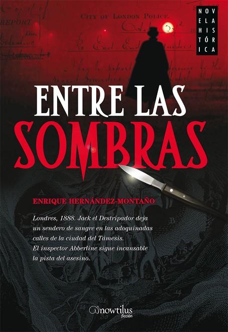 ENTRE LAS SOMBRAS | 9788497634670 | HERNÁNDEZ-MONTAÑO, ENRIQUE