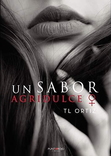 SABOR AGRIDULCE ?, UN | 9788418314575 | L ORTIZ, T