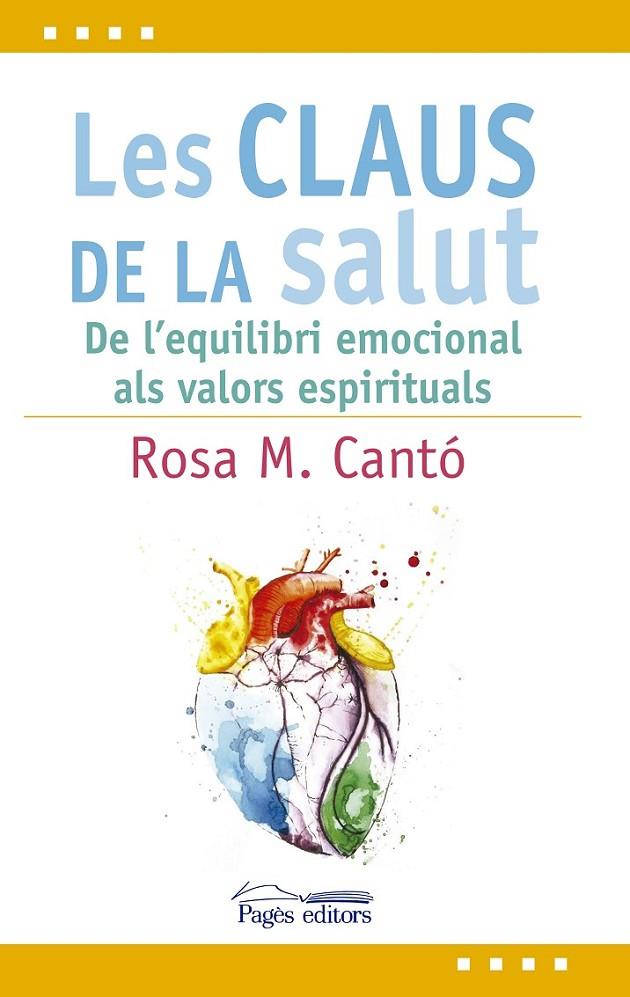 CLAUS DE LA SALUT, LES | 9788499758619 | CANTÓ, ROSA M.